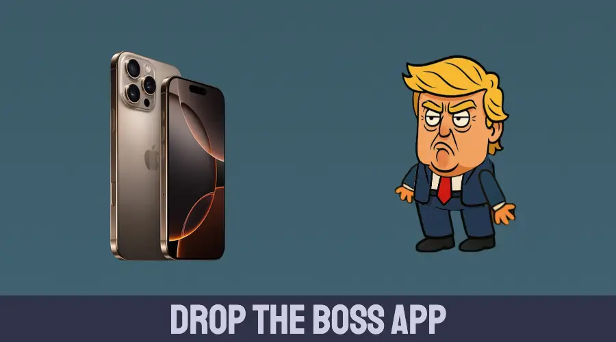 Drop the Boss App