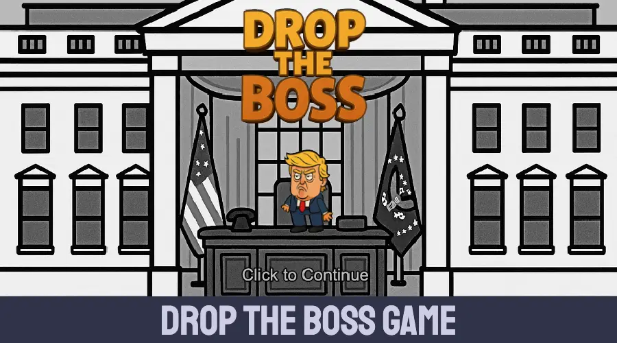 Drop the Boss